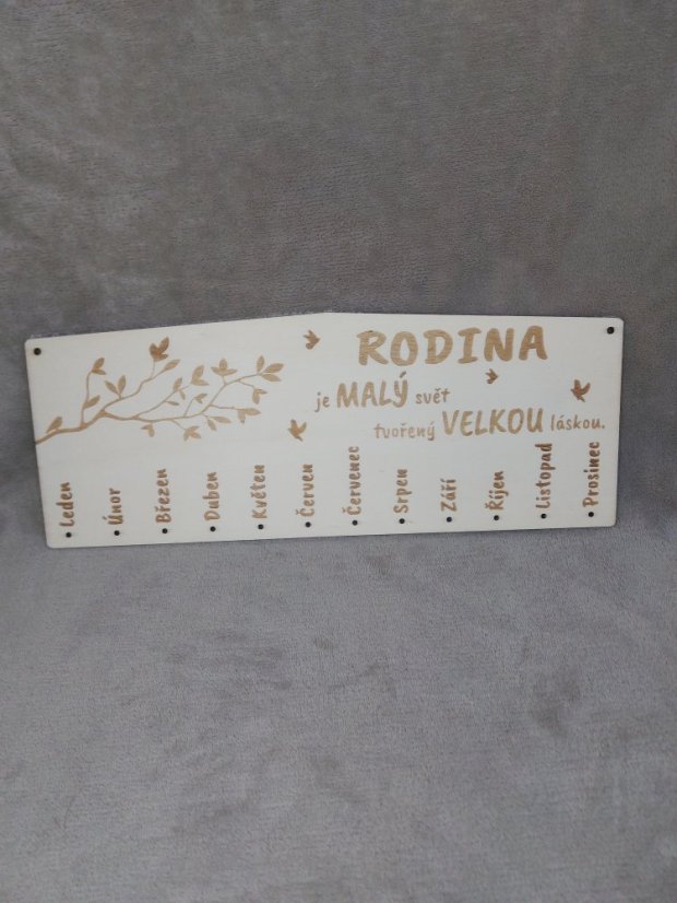 Narozeninový kalendář ze dřeva - Rodinný kalendář: Rodina. Tam kde život začíná a láska nikdy nekončí